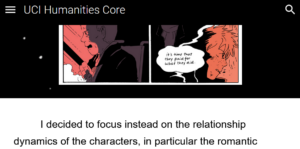 Screenshot of a UCI Humanities Core studentwebpage including two comic panels and the text: I decided to focus instead on the relationship dynamics of the characters, in particular the romantic
