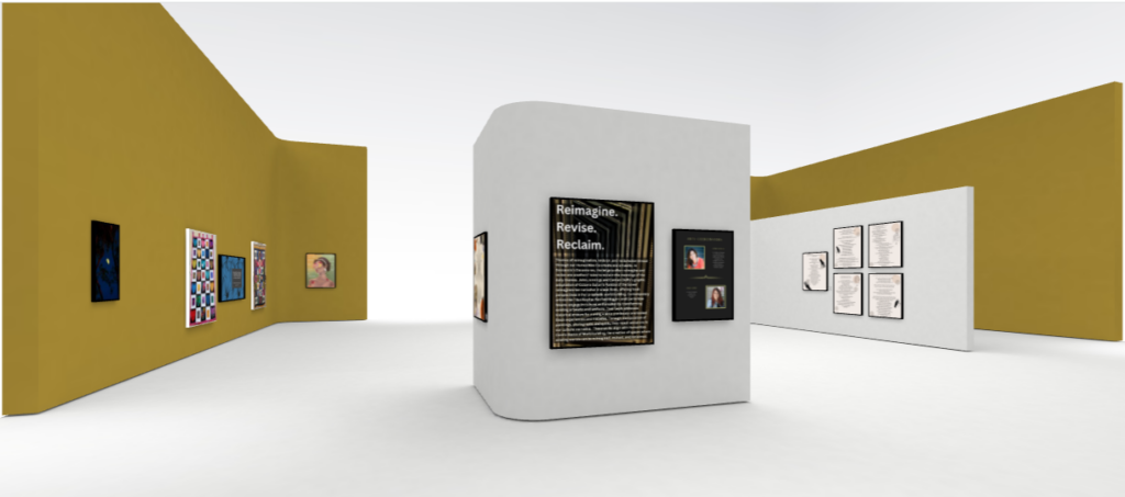 Screenshot of the virtual art exhbition, a 3D perspectival image of a green and gray toned room with rectangular canvases on walls. Legible text reads: Reimagine. Revise. Reclaim.